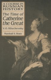 book A Course in Russian History: The Time of Catherine the Great