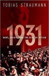 book 1931: Debt, Crisis, And The Rise Of Hitler