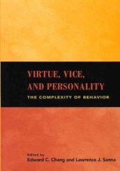 book Virtue, Vice, and Personality: The Complexity of Behavior