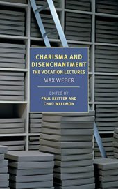 book Charisma and Disenchantment: The Vocation Lectures