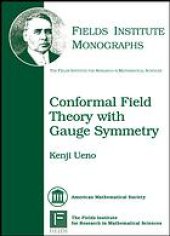 book Conformal field theory with gauge symmetry