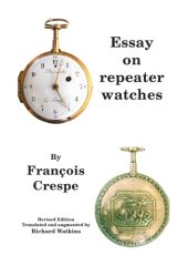 book Essay on Repeater Watches , Horology