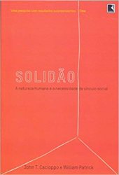 book Solidão - A Natureza Humana e a Necessidade de Vínculo Social