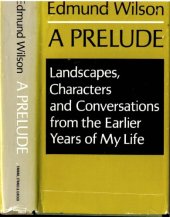 book A prelude landscapes, characters and conversations from the earlier years of my life