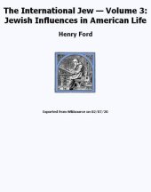 book The International Jew: The World’s Foremost Problem (Volume 3)