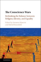 book The Conscience Wars: Rethinking the Balance between Religion, Identity, and Equality