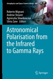 book Astronomical Polarisation from the Infrared to Gamma Rays