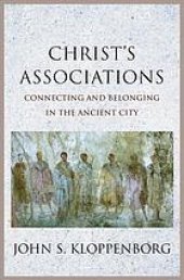 book Christ’s associations. Connecting and belonging in the ancient city.