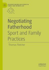 book Negotiating Fatherhood: Sport and Family Practices