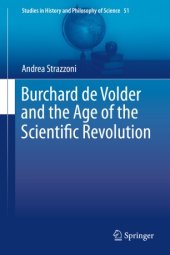 book Burchard de Volder and the Age of the Scientific Revolution