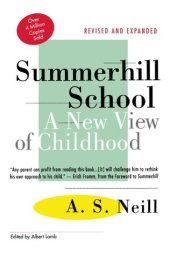 book Summerhill School: A New View of Childhood