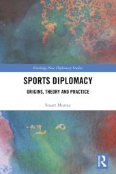 book Sports Diplomacy: Origins, Theory And Practice