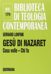 book Gesù di Nazaret. Cosa volle? Chi fu?