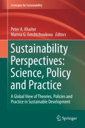 book Sustainability Perspectives: Science, Policy and Practice: A Global View of Theories, Policies and Practice in Sustainable Development