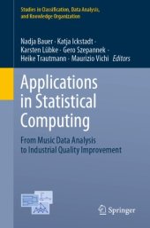 book Applications in Statistical Computing: From Music Data Analysis to Industrial Quality Improvement