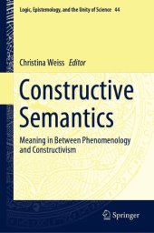 book Constructive Semantics: Meaning in Between Phenomenology and Constructivism