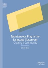 book Spontaneous Play in the Language Classroom: Creating a Community