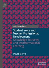 book Student Voice and Teacher Professional Development: Knowledge Exchange and Transformational Learning