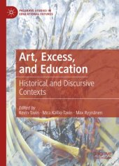 book Art, Excess, and Education: Historical and Discursive Contexts