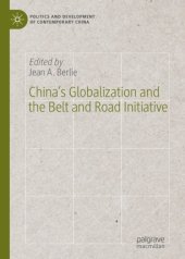 book China’s Globalization and the Belt and Road Initiative