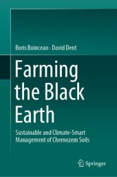 book Farming the Black Earth: Sustainable and Climate-Smart Management of Chernozem Soils