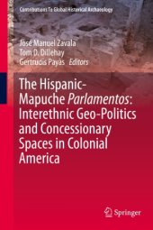 book The Hispanic-Mapuche Parlamentos: Interethnic Geo-Politics and Concessionary Spaces in Colonial America