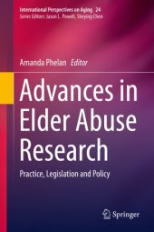 book Advances in Elder Abuse Research: Practice, Legislation and Policy