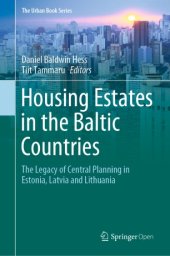 book Housing Estates in the Baltic Countries: The Legacy of Central Planning in Estonia, Latvia and Lithuania