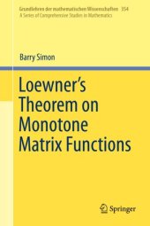 book Loewner's Theorem on Monotone Matrix Functions