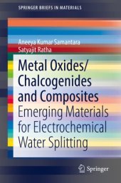 book Metal Oxides/Chalcogenides and Composites: Emerging Materials for Electrochemical Water Splitting