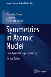 book Symmetries in Atomic Nuclei: From Isospin to Supersymmetry