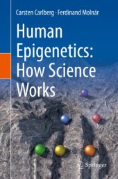 book Human Epigenetics: How Science Works