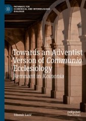 book Towards an Adventist Version of Communio Ecclesiology: Remnant in Koinonia