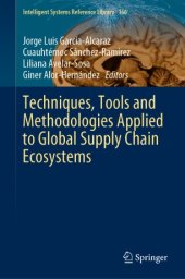 book Techniques, Tools and Methodologies Applied to Global Supply Chain Ecosystems