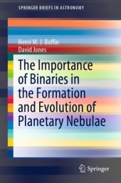 book The Importance of Binaries in the Formation and Evolution of Planetary Nebulae