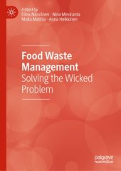 book Food Waste Management: Solving the Wicked Problem