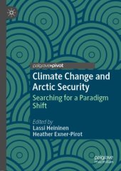 book Climate Change and Arctic Security: Searching for a Paradigm Shift