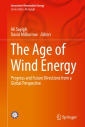 book The Age of Wind Energy: Progress and Future Directions from a Global Perspective