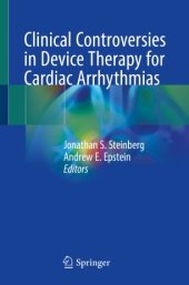 book Clinical Controversies in Device Therapy for Cardiac Arrhythmias 