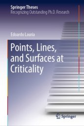 book Points, Lines, and Surfaces at Criticality