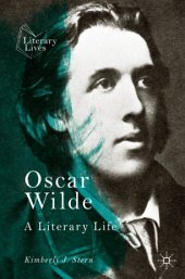 book Oscar Wilde: A Literary Life