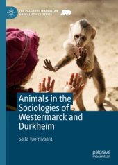 book Animals in the Sociologies of Westermarck and Durkheim