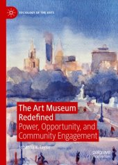 book The Art Museum Redefined: Power, Opportunity, and Community Engagement