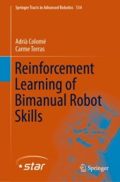 book Reinforcement Learning of Bimanual Robot Skills