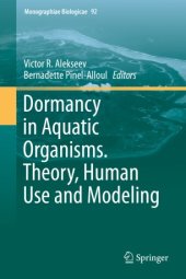 book Dormancy in Aquatic Organisms. Theory, Human Use and Modeling