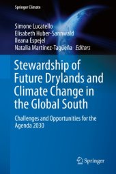 book Stewardship of Future Drylands and Climate Change in the Global South: Challenges and Opportunities for the Agenda 2030