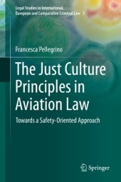 book The Just Culture Principles in Aviation Law: Towards a Safety-Oriented Approach