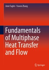 book Fundamentals of Multiphase Heat Transfer and Flow