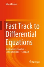 book Fast Track to Differential Equations: Applications-Oriented – Comprehensible – Compact