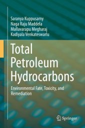 book Total Petroleum Hydrocarbons: Environmental Fate, Toxicity, and Remediation